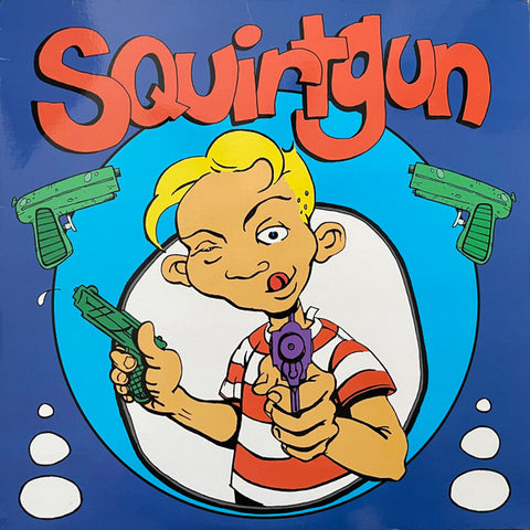 Squirtgun - Squirtgun LP