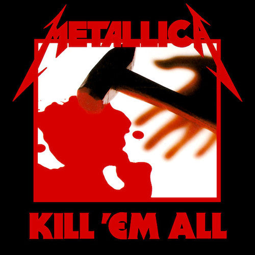 Metallica - Kill Em All LP