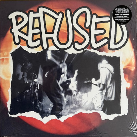 Refused – Pump The Brakes LP