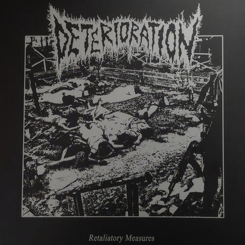 Deterioration ‎– Retaliatory Measures LP
