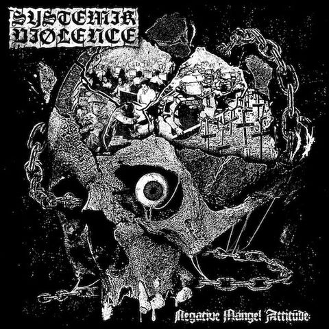 Systemik Violence – Negative Mangel Attitude LP