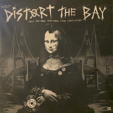 Various ‎Artist – Distort the Bay (2023 Bay Area Hardcore Punk Compilation)