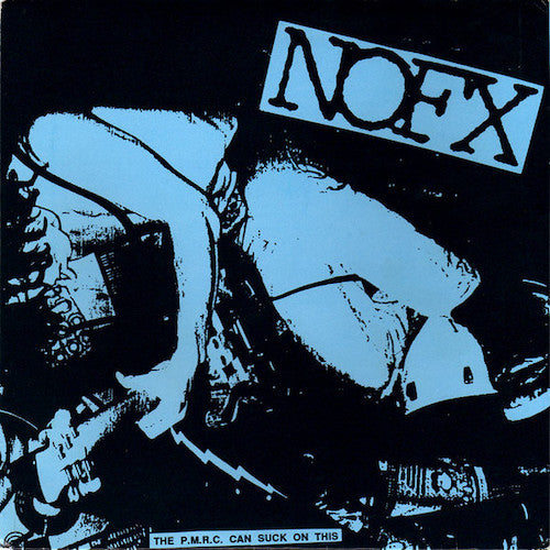 Nofx - The PMRC Can Suck On This 7"