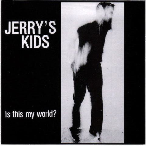 Jerry's Kids - Is This My World? LP