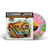 Cosmic Joke - Suburban Decay LP ***PRE ORDER***