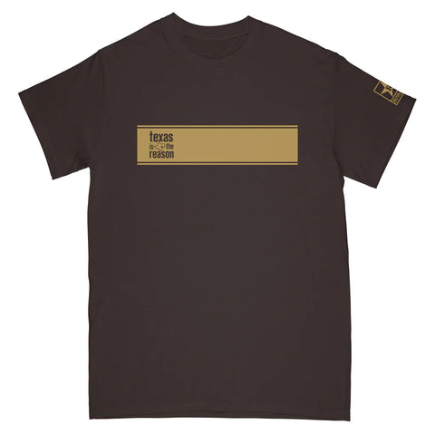 Texas Is The Reason "Original Stripe (Dark Chocolate)" - T-Shirt ***PRE ORDER***