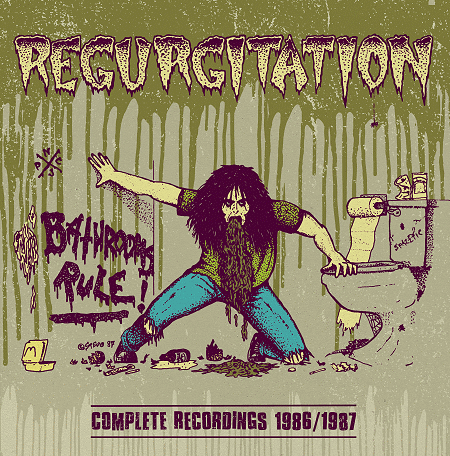REGURGITATION - Bathrooms rule! Complete recordings 1986/1987 LP