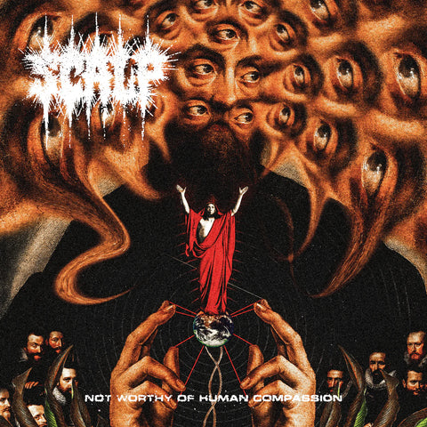 SCALP - NOT WORTHY OF HUMAN COMPASSION LP