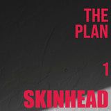 Skinhead - The Plan: 1  7" ***PREORDER**