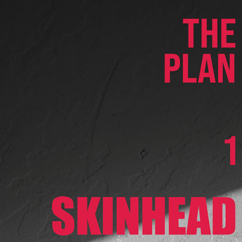 Skinhead - The Plan: 1  7"