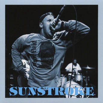 Sunstroke - Hell Of A Year For Daisies b/w By A Thread 7" ***PRE ORDER***