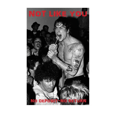 Not Like You - No Deposit - No return FANZINE