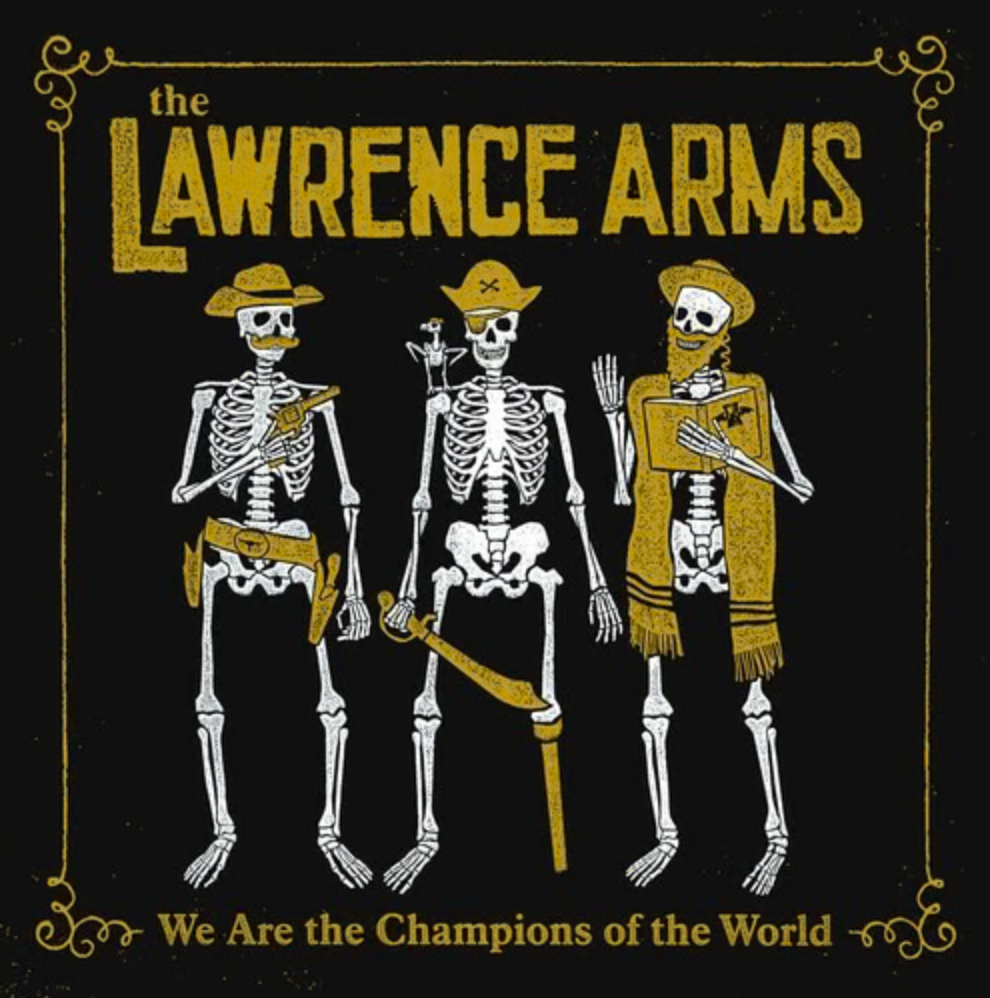 The Lawrence Arms – We Are The Champions Of The World (A Retrospectus) 2XLP