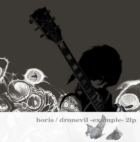 Boris. -dronevil -example- (20th Anniversary Reissue) 2XLP ***PRE ORDER***
