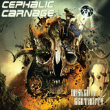 Cephalic Carnage - Misled By Certainty 2XLP ***PRE ORDER***