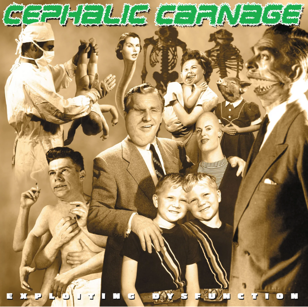 Cephalic Carnage - Exploiting Dysfunction (Deluxe 25th Anniversary Reissue) 2xCD ***PRE ORDER***