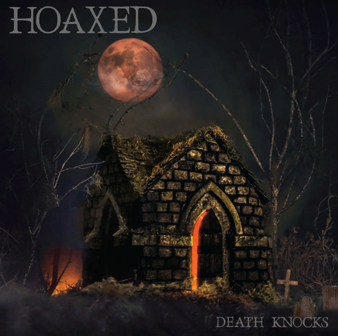 Hoaxed - Death Knocks CD ***PRE ORDER***