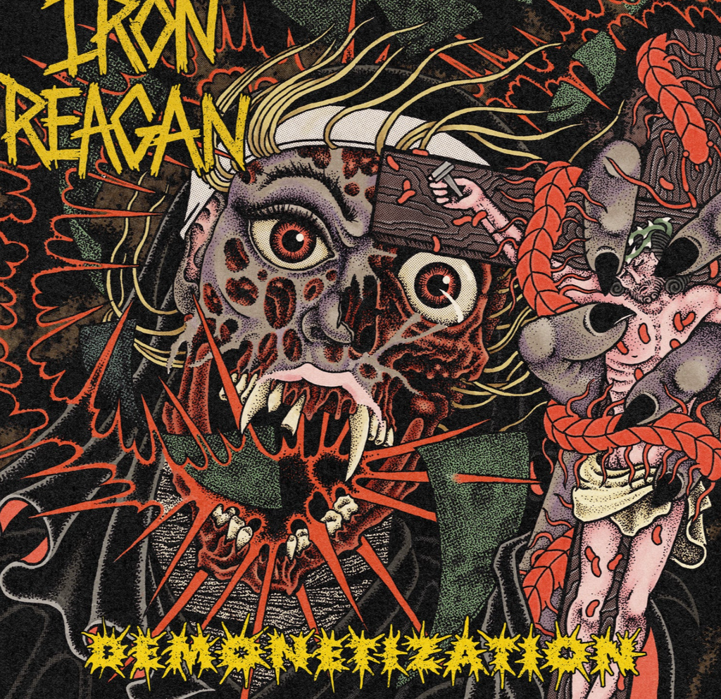 Iron Reagan - DEMONETIZATION LP ***PRE ORDER***
