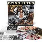 Dying Fetus - Purification Through Violence (Reissue) LP ***PRE ORDER***