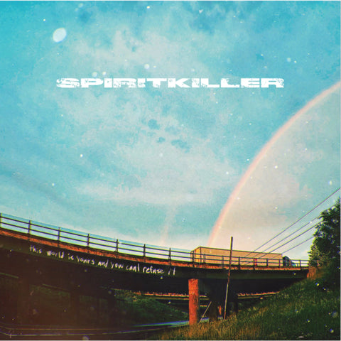 Spiritkiller - The World Is Yours And You Can't Refuse It LP ***PRE ORDER***