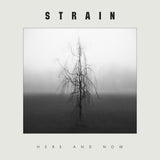 STRAIN - Here And Now LP ***PRE ORDER***