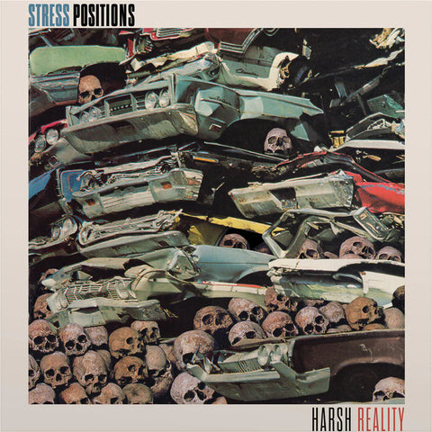 Stress Positions - Harsh Reality LP