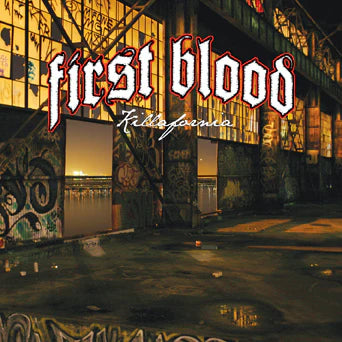 First Blood - Killafornia: 20th Anniversary Edition LP ***PRE ORDER***