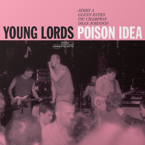 Poison Idea - Young Lords: Live At The Metropolis, 1982 LP