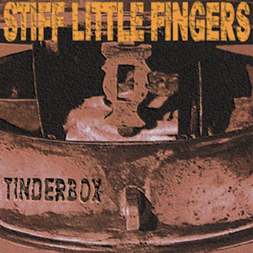 Stiff Little Fingers - Tinderbox LP ***PRE ORDER***