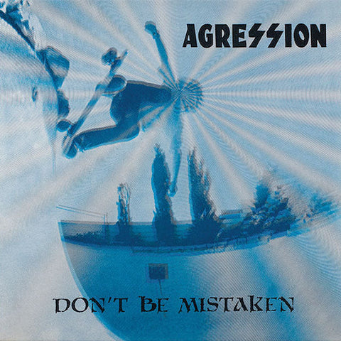 Agression – Don't Be Mistaken LP