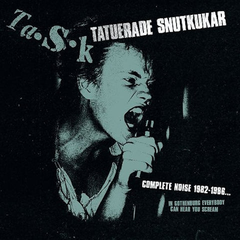 Tatuerade Snutkukar – Complete Noise 1982-1986... In Gothenburg Everybody Can Hear You Scream LP+CD