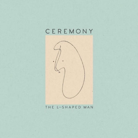 Ceremony ‎– The L-Shaped Man - The Demo Recordings LP