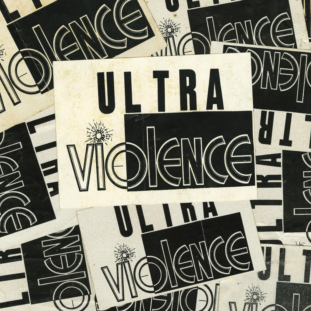 Ultraviolence - We Hate You LP ***PRE ORDER***