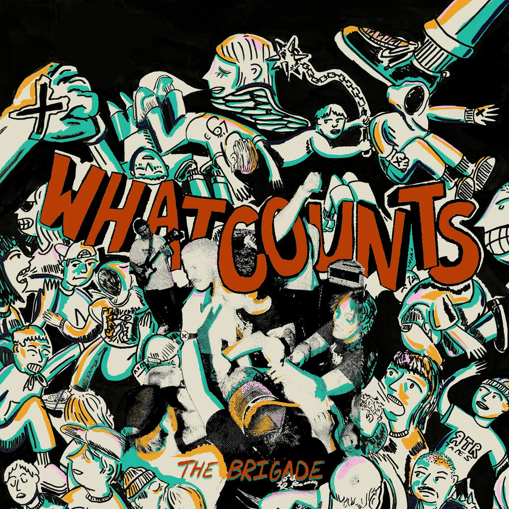 What Counts - The brigade 7" ***PRE ORDER***