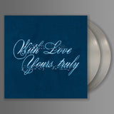WITH LOVE – Yours, Truly 2XLP ***PRE ORDER***