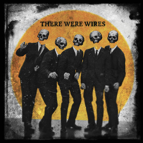 There Were Wires - There Were Wires LP