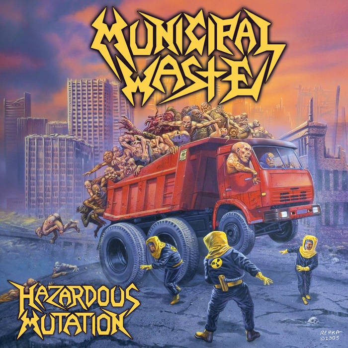 Municipal Waste - Hazardous Mutation LP