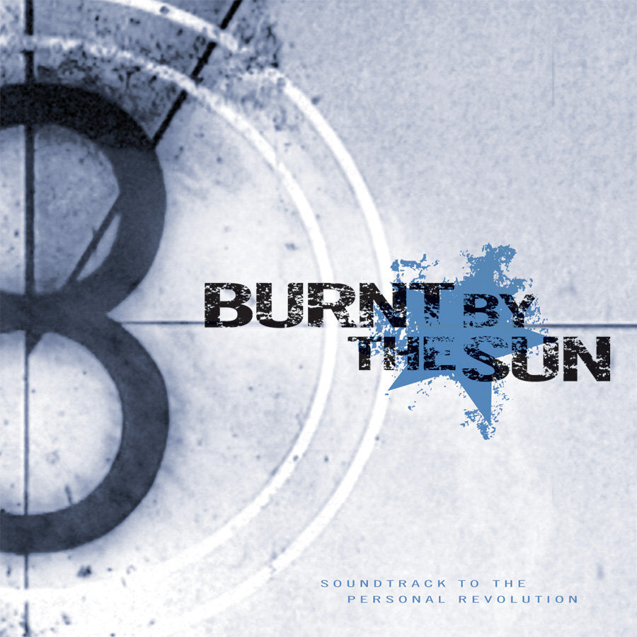 Burnt By The Sun - Soundtrack To The Personal Revolution LP