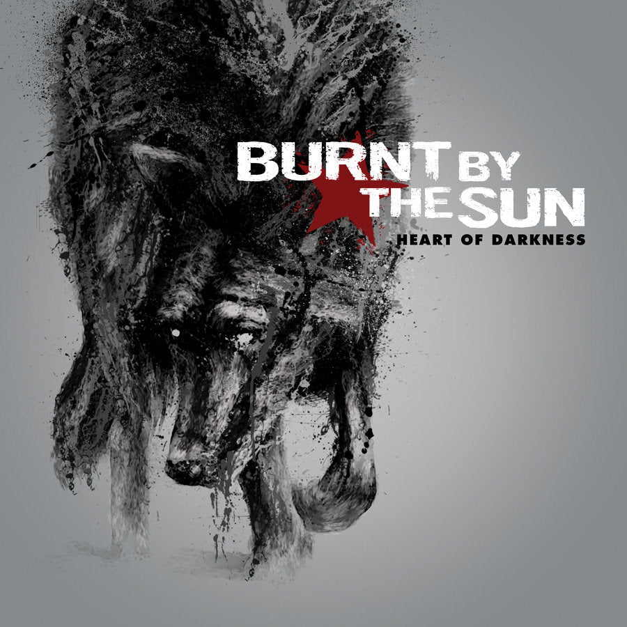 Burnt By The Sun - Heart Of Darkness LP ***PRE ORDER***