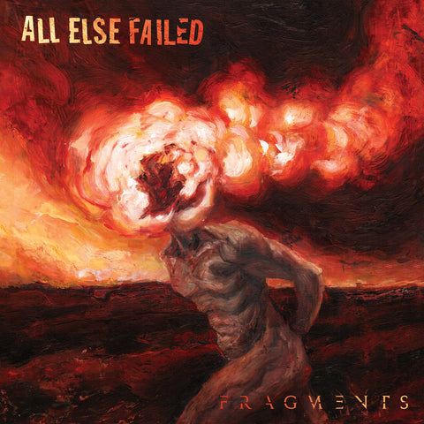 All Else Failed – Fragments LP