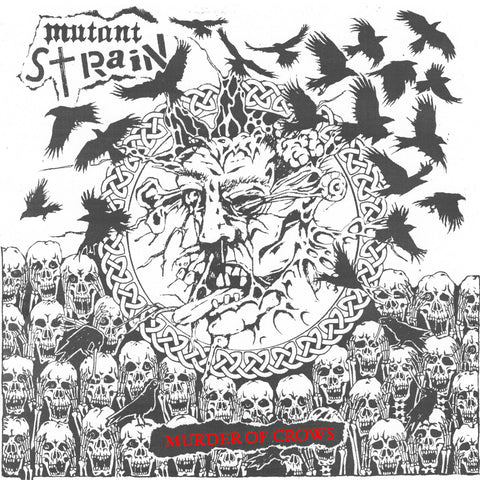 Mutant Strain – Murder Of Crows LP