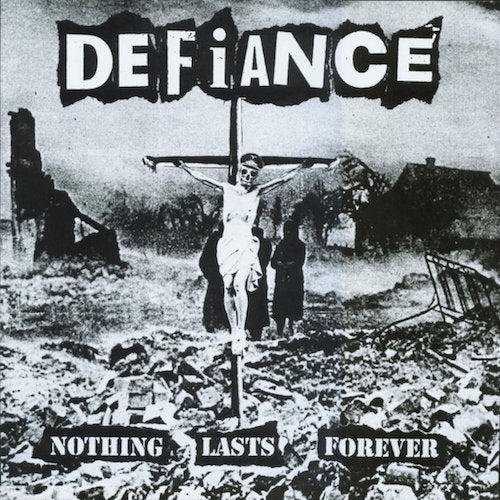 Defiance ‎– Nothing Lasts Forever LP