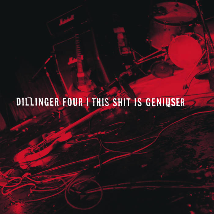 Dillinger Four - This Shit Is Geniuser LP ***PRE ORDER***