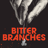 Bitter Branches - Let’s Give The Land Back To The Animals LP ***PRE ORDER***