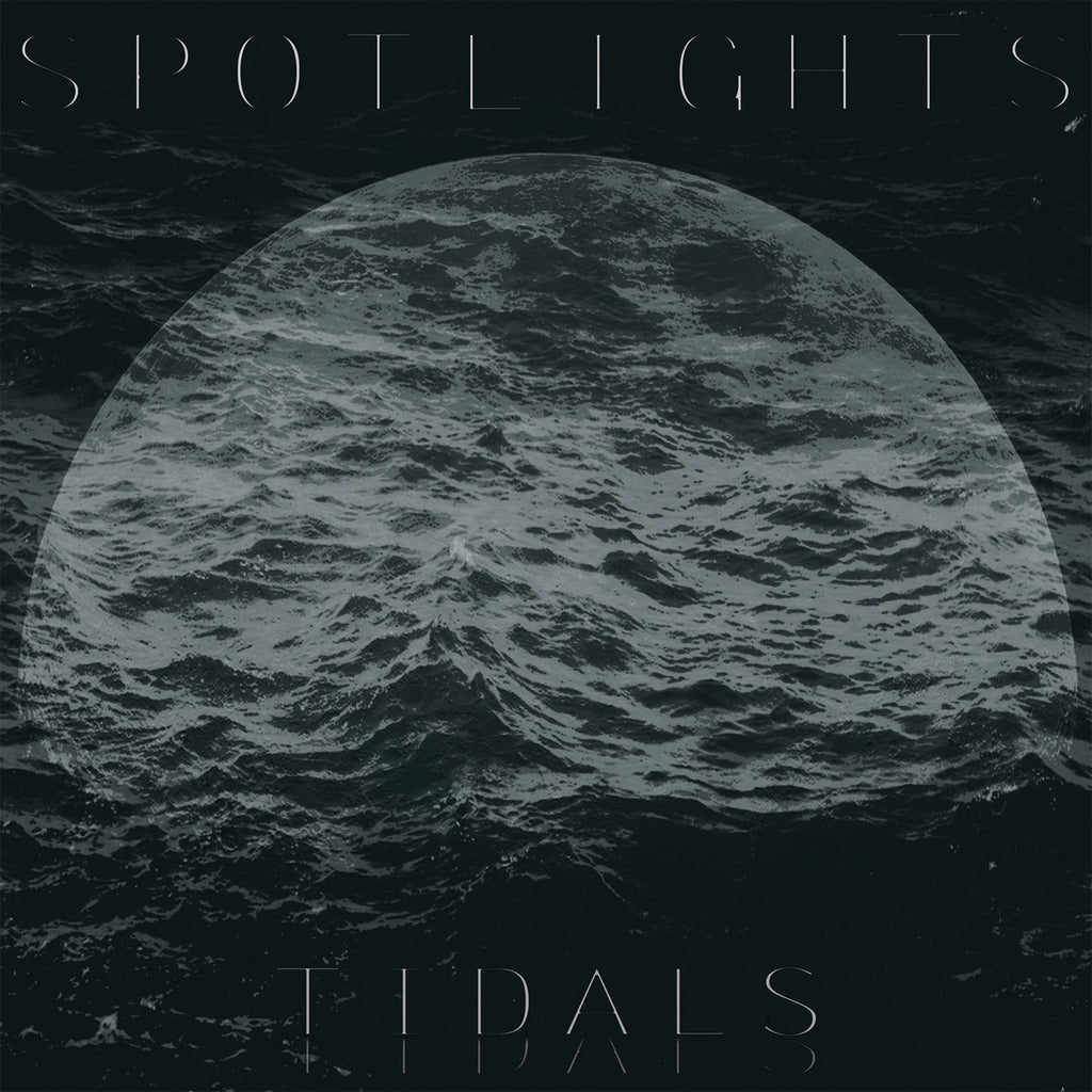 SPOTLIGHTS - TIDALS LP  ***PRE ORDER***