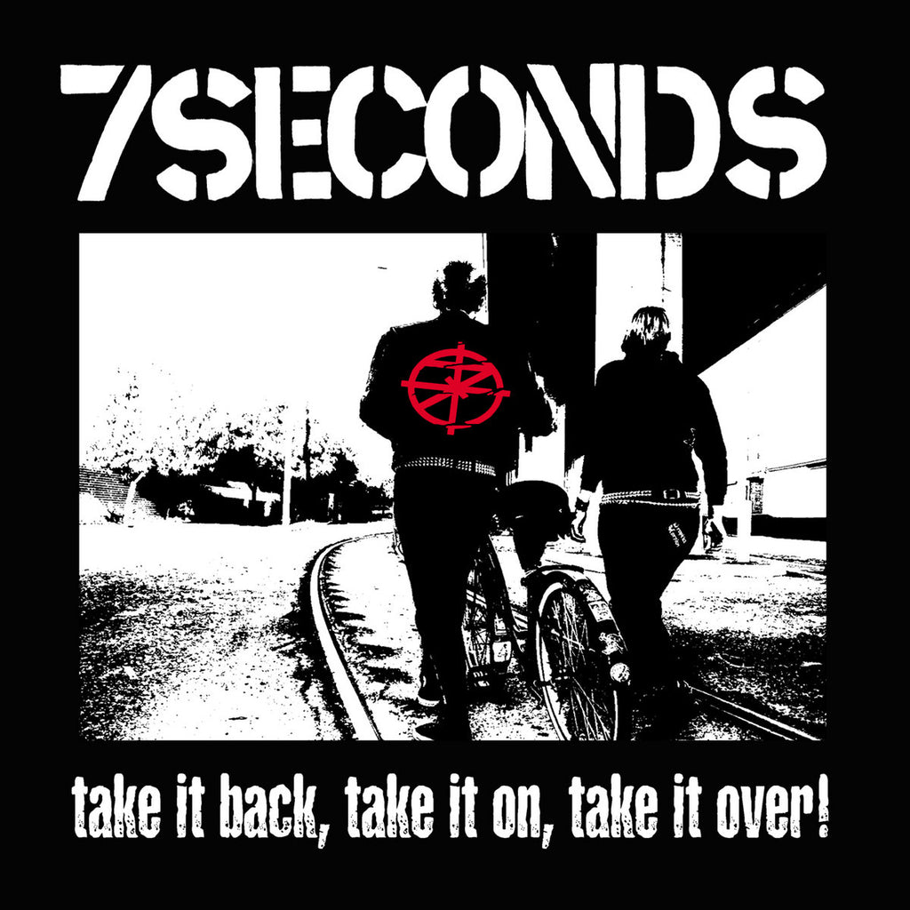 7 Seconds - Take It Back, Take It On, Take It Over! LP ***PRE ORDER***