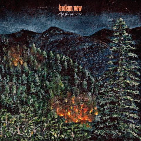 Broken Vow – Anthropocene LP*