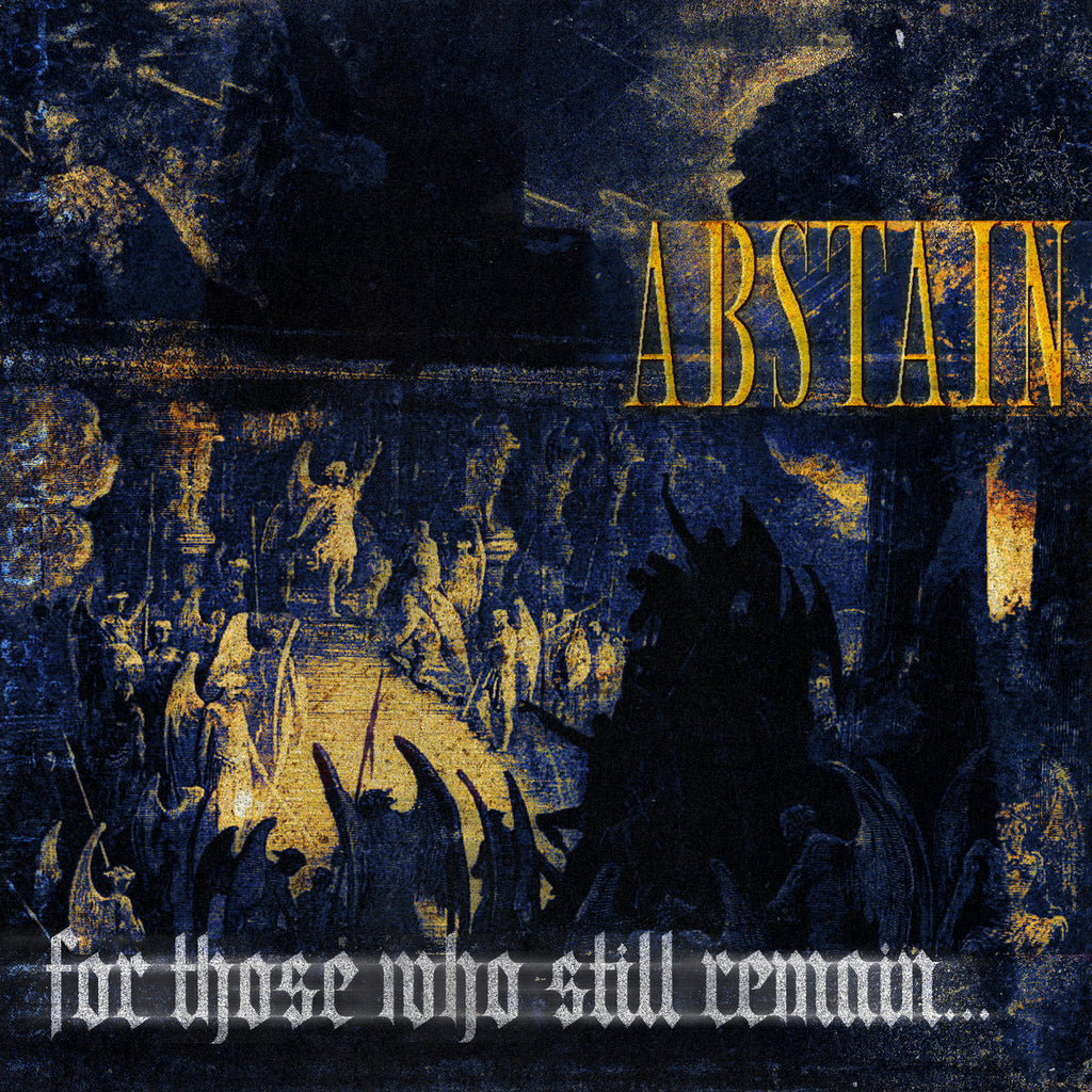Abstain - For Those Who Still Remain CD ***PRE ORDER***