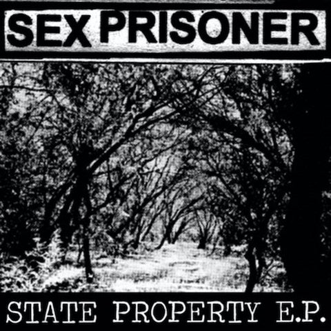 Sex Prisoner - State Property 7"