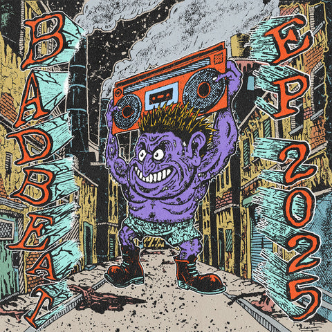 Bad Beat - EP 2025 7" ***PRE ORDER***